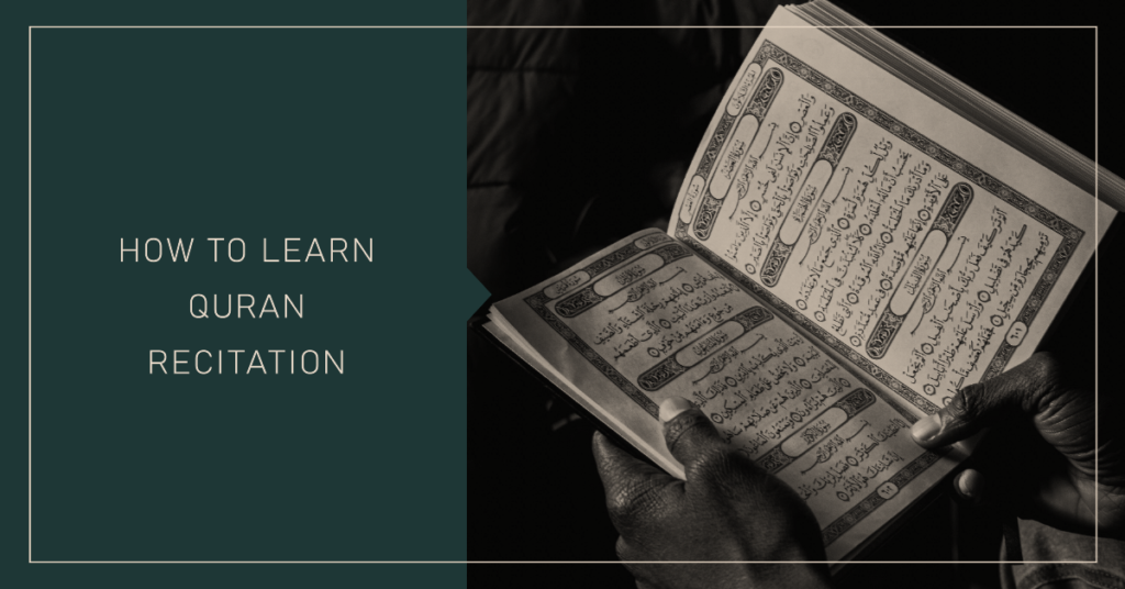 how to learn quran recitation